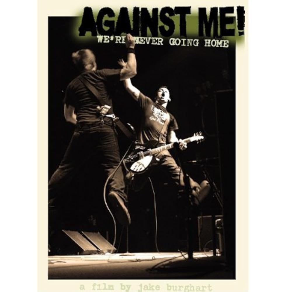 Against Me!: We're Never Going Home