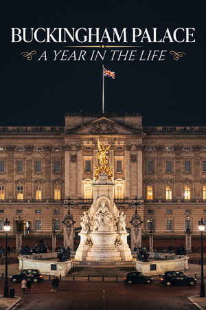 Buckingham Palace: A Year in the Life 