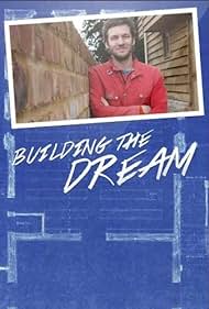 Building the Dream