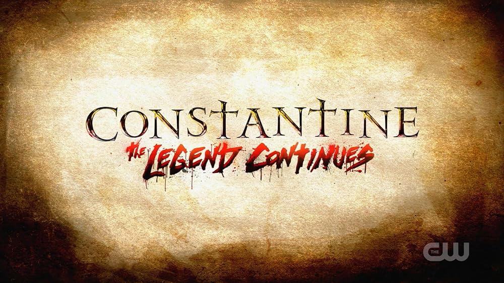 Constantine: The Legend Continues