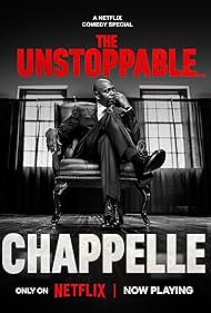 Dave Chappelle: The Unstoppable...