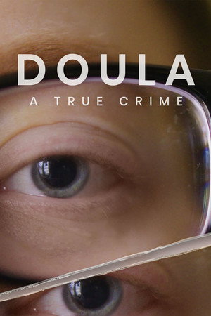 Doula: A True Crime 