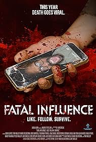 Fatal Influence: Like. Follow. Survive.