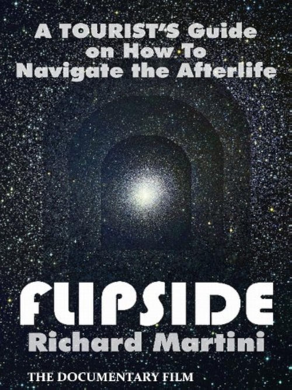 Flipside: A Journey into the Afterlife