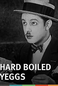 Hard Boiled Yeggs