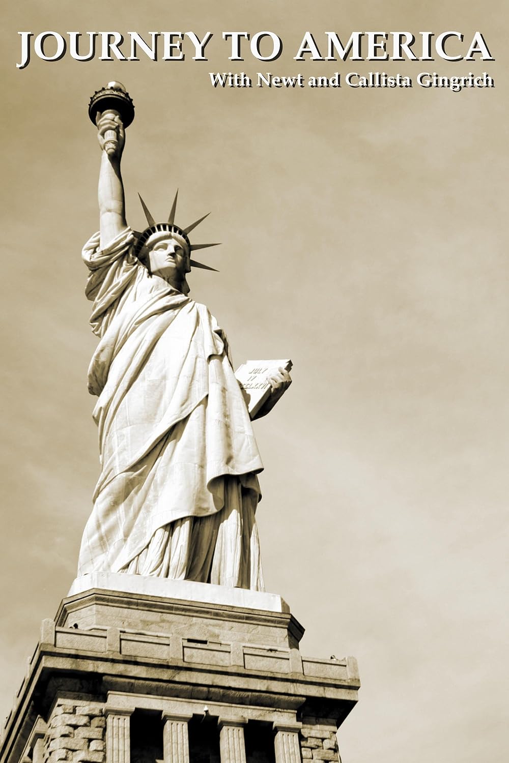 Journey to America: With Newt and Callista Gingrich