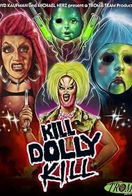 Kill Dolly Kill