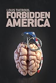 Louis Theroux: Forbidden America