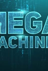 Mega Machines