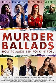 Murder Ballads: How to Make It in Rock 'n' Roll