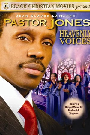 Pastor Jones: Heavenly Voices