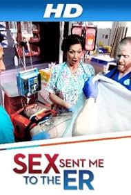 Sex Sent Me to the ER
