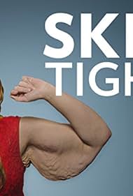 Skin Tight