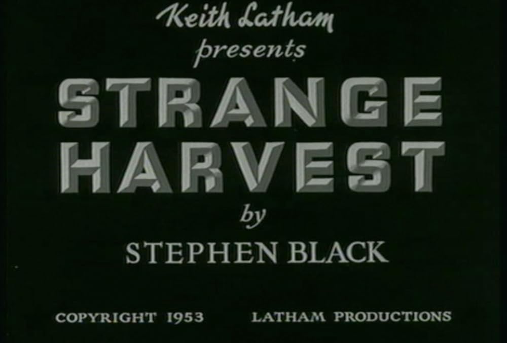 Strange Harvest