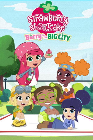 Strawberry Shortcake: Berry in the Big City 