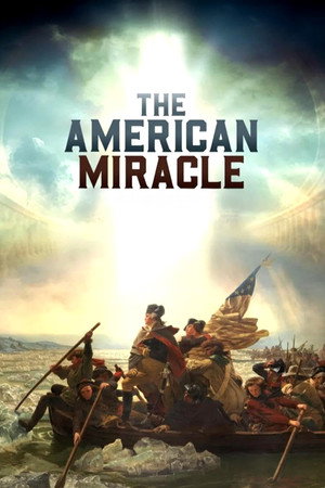 The American Miracle 