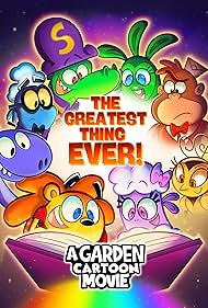 The Greatest Thing Ever: A Garden Cartoon Movie
