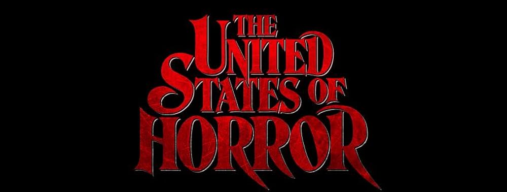 The United States of Horror: Chapter 1
