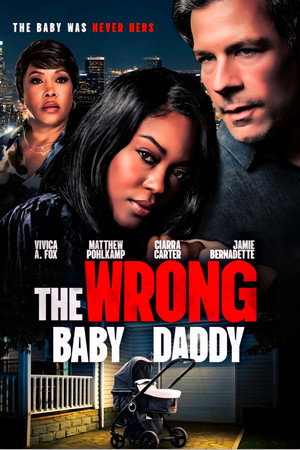 The Wrong Baby Daddy 